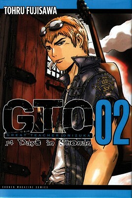 Gto: 14 Days in Shonan, Volume 2 by Tohru Fujisawa