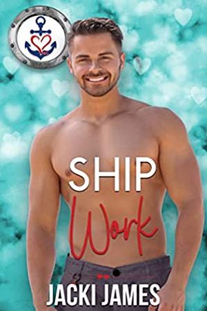 Ship Work by Jacki James