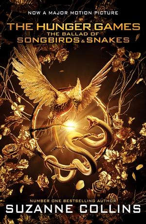 The Ballad of Songbirds & Snakes by Suzanne Collins