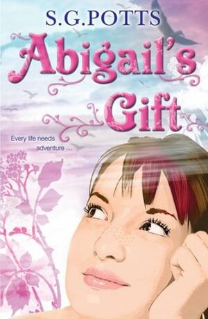 Abigail's Gift by Stephen Potts
