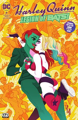 Harley Quinn: The Animated Series: Legion of Bats! #6 by Tee Franklin