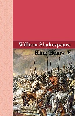 King Henry V by William Shakespeare