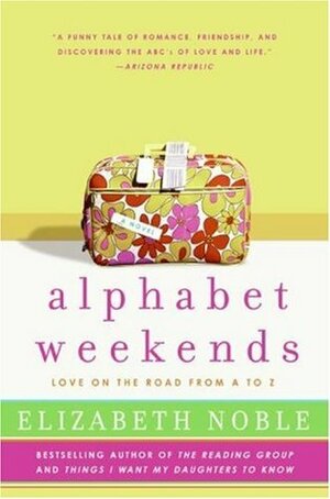 Alphabet Weekends by Elizabeth Noble