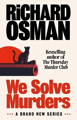 We Solve Murders by Richard Osman