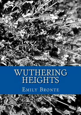 Wuthering Heights by Emily Brontë