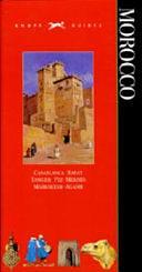 Morocco by Alfred A Knopf Publishing, Knopf Guides