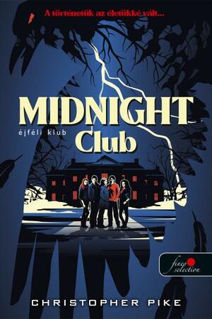 The Midnight Club -Éjféli klub by Christopher Pike