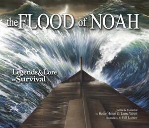 The Flood of Noah: Legends & Lore of Survival by 