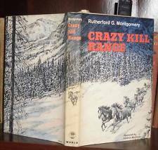 Crazy Kill Range by Rutherford G. Montgomery