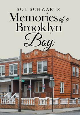 Memories of a Brooklyn Boy by Sol Schwartz