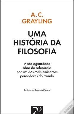 Uma História da Filosofia by A.C. Grayling