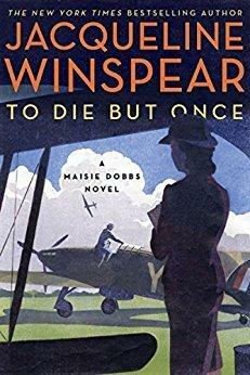 To Die but Once by Jacqueline Winspear, Jacqueline Winspear