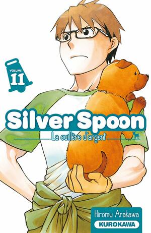 Silver Spoon, La cuillère d'argent, Vol 11 by Hiromu Arakawa