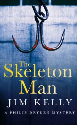 The Skeleton Man by Jim Kelly