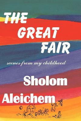 The Great Fair by Sholem Aleichem