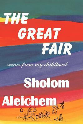 The Great Fair by Sholem Aleichem