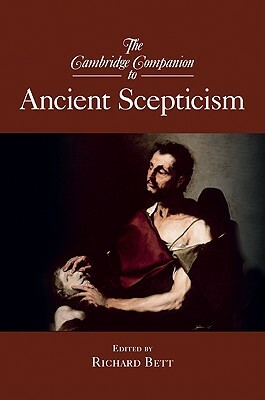 The Cambridge Companion to Ancient Scepticism by 