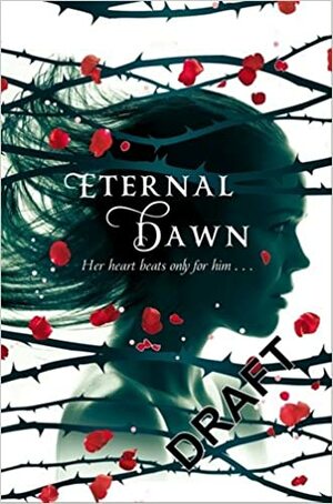 Eternal Dawn by Rebecca Maizel