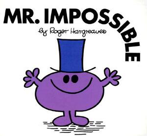 Mr. Impossible by Roger Hargreaves