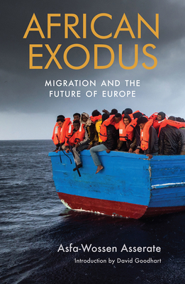 African Exodus: Migration and the Future of Europe by Asfa-Wossen Asserate