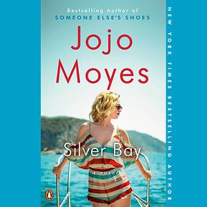 Silver Bay by Jojo Moyes