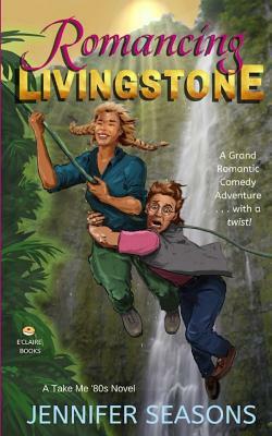 Romancing Livingstone by Jennifer Seasons