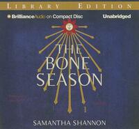 The Bone Season by Samantha Shannon