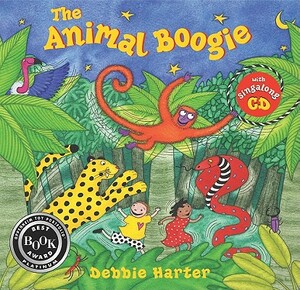 The Animal Boogie [with CD (Audio)] [With CD (Audio)] by Debbie Harter