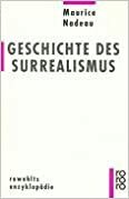 Geschichte des Surrealismus by Maurice Nadeau