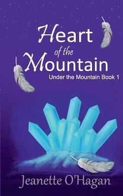 Heart of the Mountain: a short novella by Jeanette O'Hagan