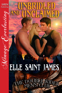 Unbridled and Unclaimed by Elle Saint James