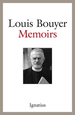 Memoirs by Louis Bouyer