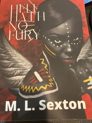 Hell Hath No Fury by M L Sexton