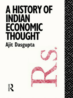 A History of Indian Economic Thought by Ajit K. Dasgupta