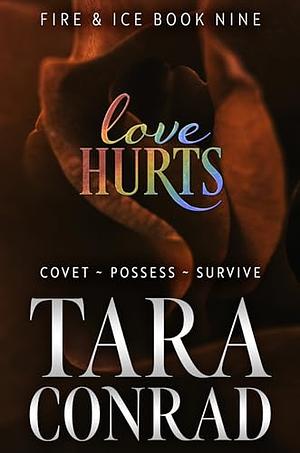 Love Hurts by Tara Conrad