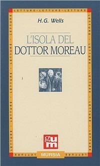 L'isola del dottor Moreau by H.G. Wells