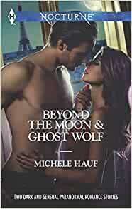 Beyond the Moon / Ghost Wolf by Michele Hauf