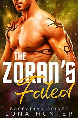 The Zoran's Fated by Luna Hunter