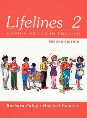 Lifelines 2: Coping Skills in English by Barbara Foley, Howard Pomann