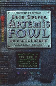 The Arctic Incident by Eoin Colfer