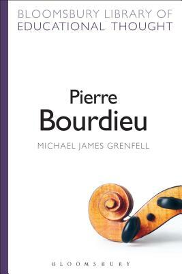 Pierre Bourdieu by Michael James Grenfell