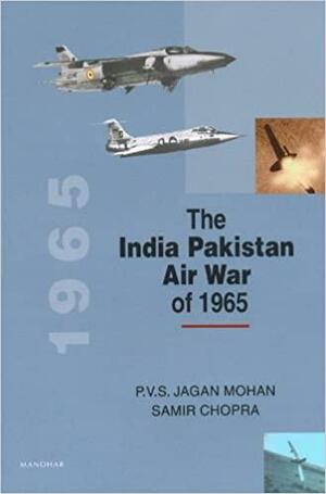 The India-Pakistan Air War of 1965 by Samir Chopra, P.V.S. Jagan Mohan