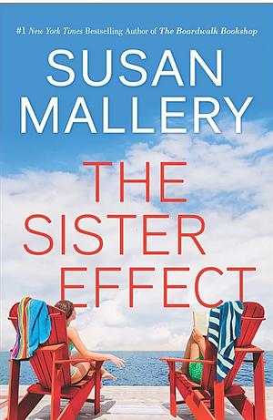 The Sister Effect by Susan Mallery