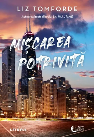 Mișcarea potrivită by Liz Tomforde