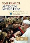 Antiquum Ministerium: Instituting the Ministry of Catechist by Pope Francis