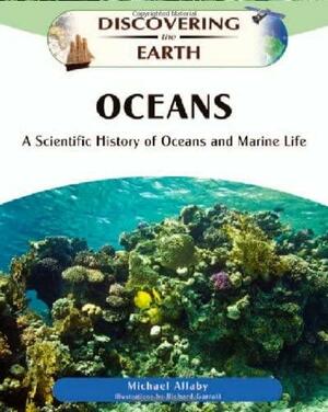 Oceans: A Scientific History of Oceans and Marine Life by Michael Allaby
