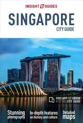 Insight Guides City Guide Singapore (Travel Guide with Free Ebook) by Insight Guides