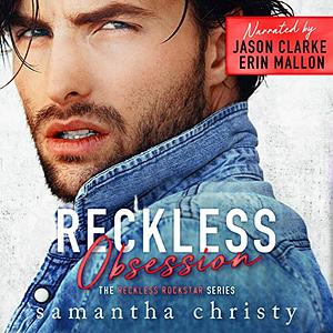 Reckless Obsession by Samantha Christy