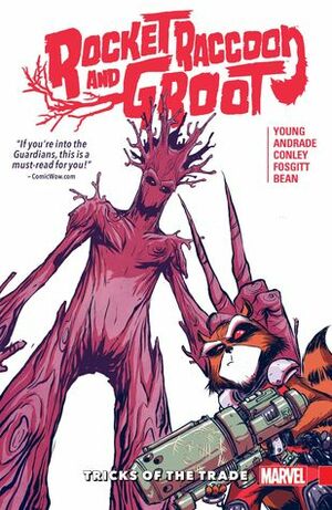 Rocket Raccoon & Groot, Vol. 1: Tricks of the Trade by Jay P. Fosgitt, Skottie Young, Aaron Conley, Filipe Andrade