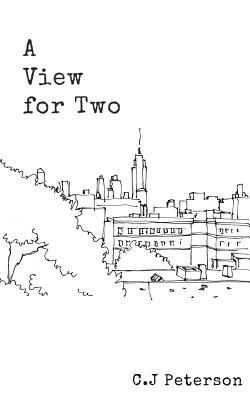 A View for Two by C. J. Peterson